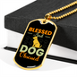 Blessed Dog Necklace Stainless Steel or 18k Gold Dog Tag 24" Chain-Express Your Love Gifts