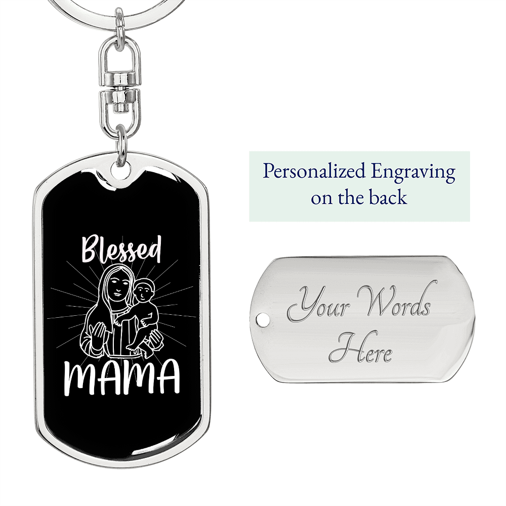 Blessed Mama and Baby Mom Keychain Stainless Steel or 18k Gold Dog Tag Keyring-Express Your Love Gifts