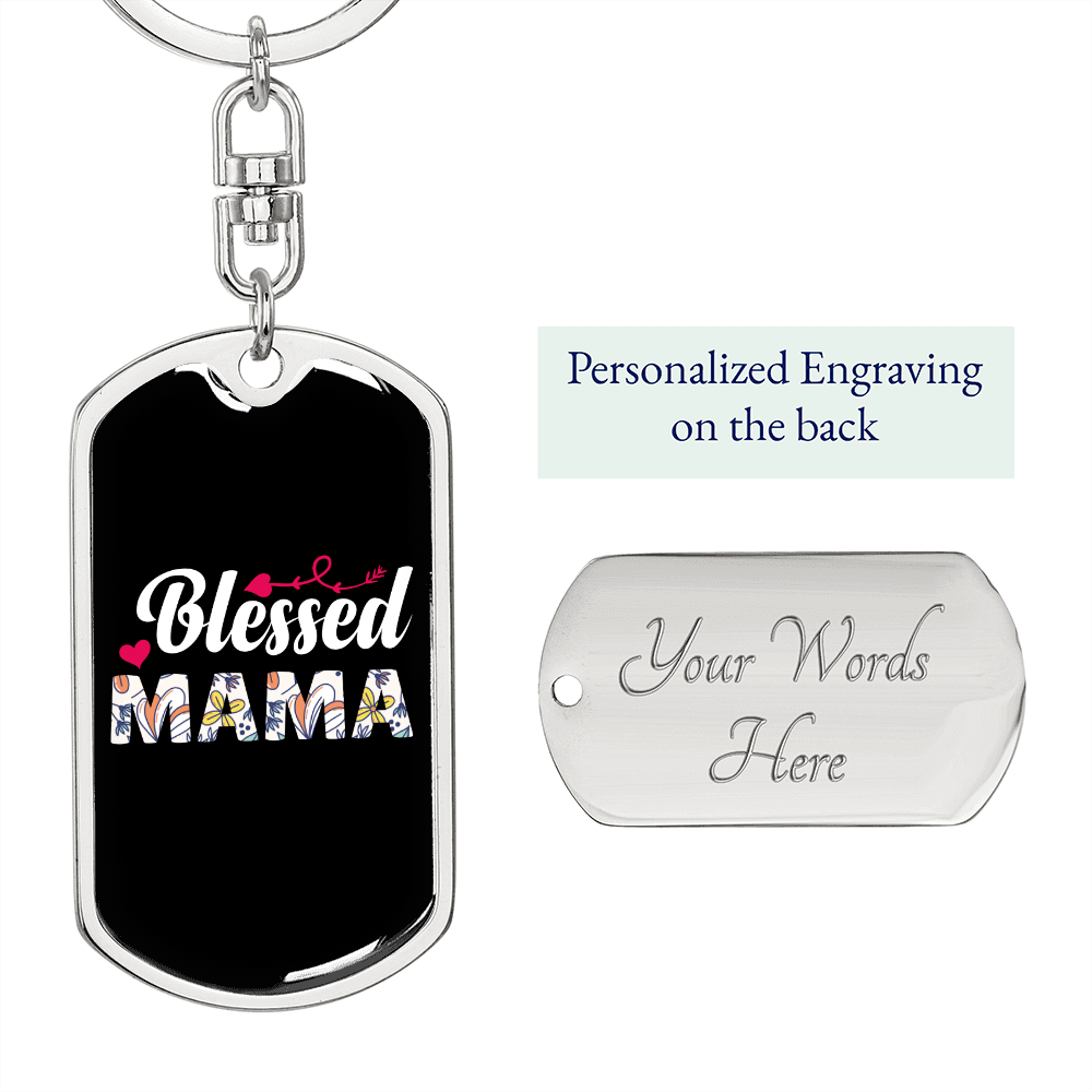 Blessed Mama Black & White Mom Keychain Stainless Steel or 18k Gold Dog Tag Keyring-Express Your Love Gifts