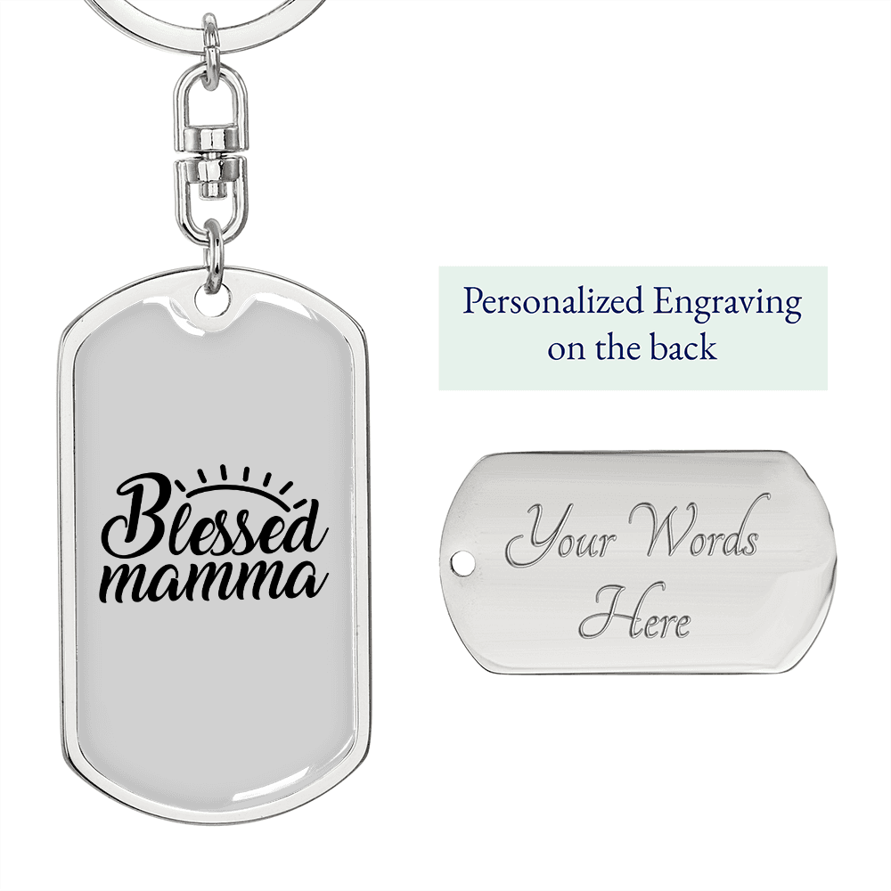 Blessed Mamma Mom Keychain Stainless Steel or 18k Gold Dog Tag Keyring-Express Your Love Gifts