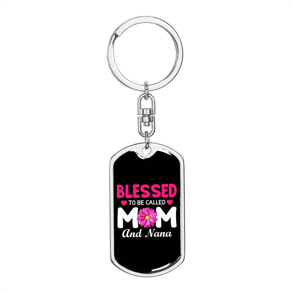 Blessed Mom and Nana Keychain Stainless Steel or 18k Gold Dog Tag Keyring-Express Your Love Gifts