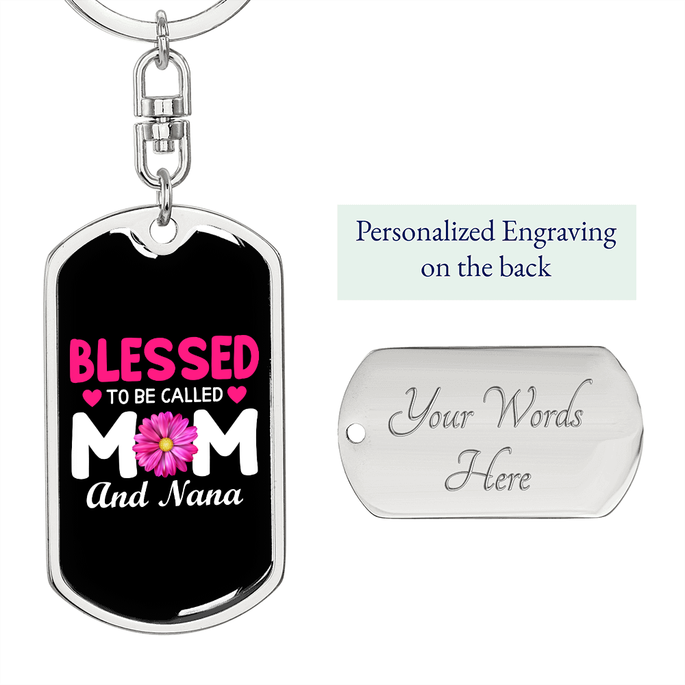 Blessed Mom and Nana Keychain Stainless Steel or 18k Gold Dog Tag Keyring-Express Your Love Gifts