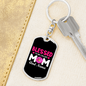 Blessed Mom and Nana Keychain Stainless Steel or 18k Gold Dog Tag Keyring-Express Your Love Gifts