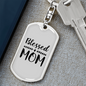 Blessed Mom Plain Keychain Stainless Steel or 18k Gold Dog Tag Keyring-Express Your Love Gifts
