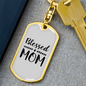 Blessed Mom Plain Keychain Stainless Steel or 18k Gold Dog Tag Keyring-Express Your Love Gifts