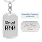 Blessed Mom Plain Keychain Stainless Steel or 18k Gold Dog Tag Keyring-Express Your Love Gifts