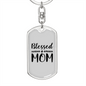 Blessed Mom Plain Keychain Stainless Steel or 18k Gold Dog Tag Keyring-Express Your Love Gifts