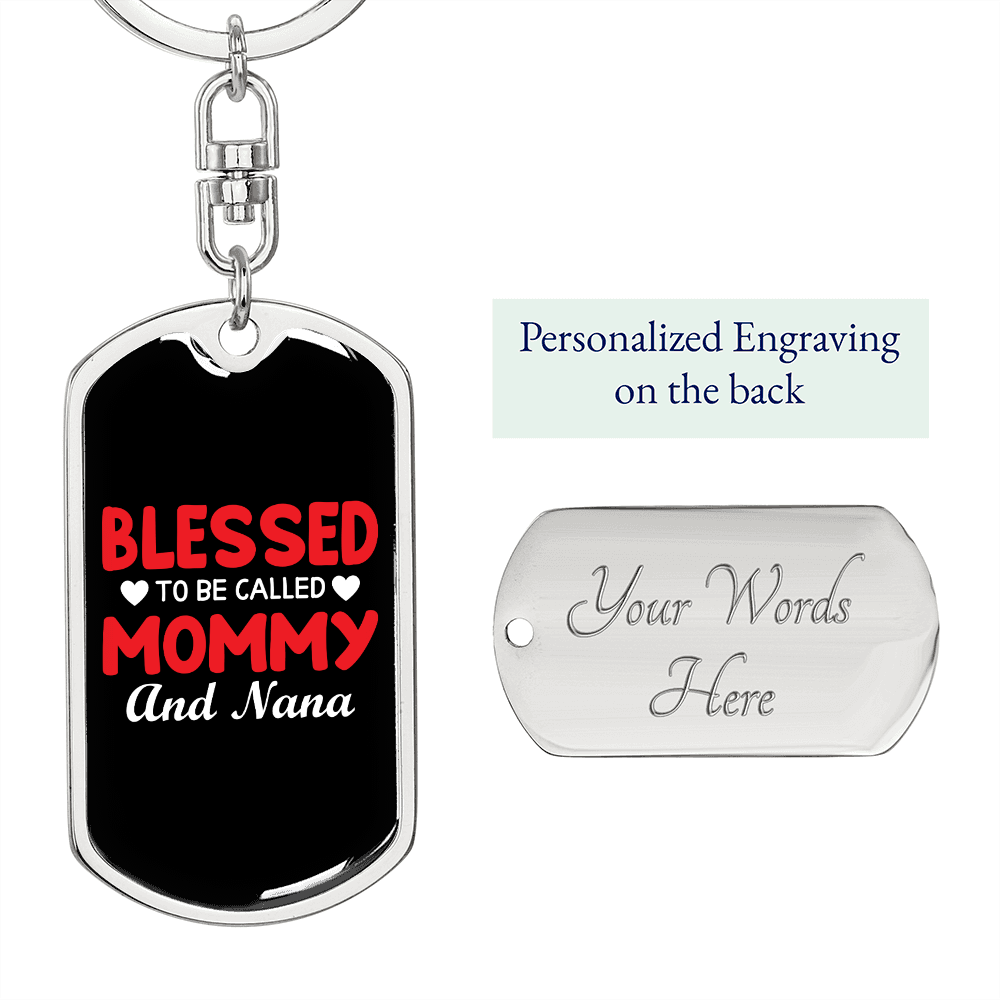 Blessed Mommy and Nana Keychain Stainless Steel or 18k Gold Dog Tag Keyring-Express Your Love Gifts