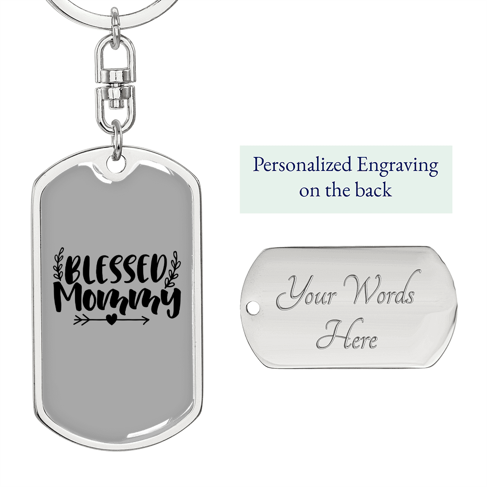 Blessed Mommy Keychain Stainless Steel or 18k Gold Dog Tag Keyring-Express Your Love Gifts