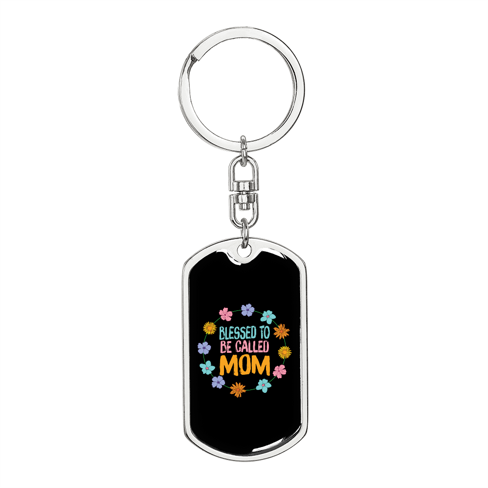 Blessed to Be Called Mom Keychain Stainless Steel or 18k Gold Dog Tag Keyring-Express Your Love Gifts