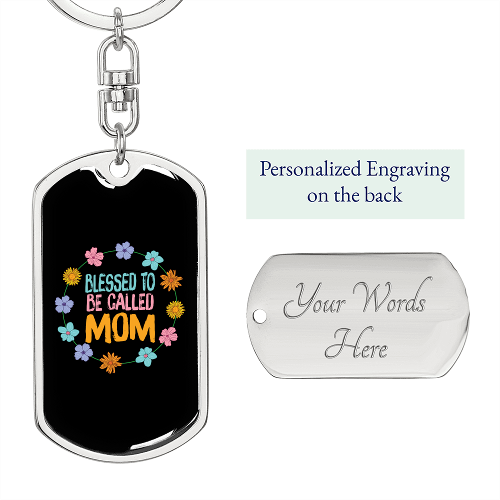 Blessed to Be Called Mom Keychain Stainless Steel or 18k Gold Dog Tag Keyring-Express Your Love Gifts