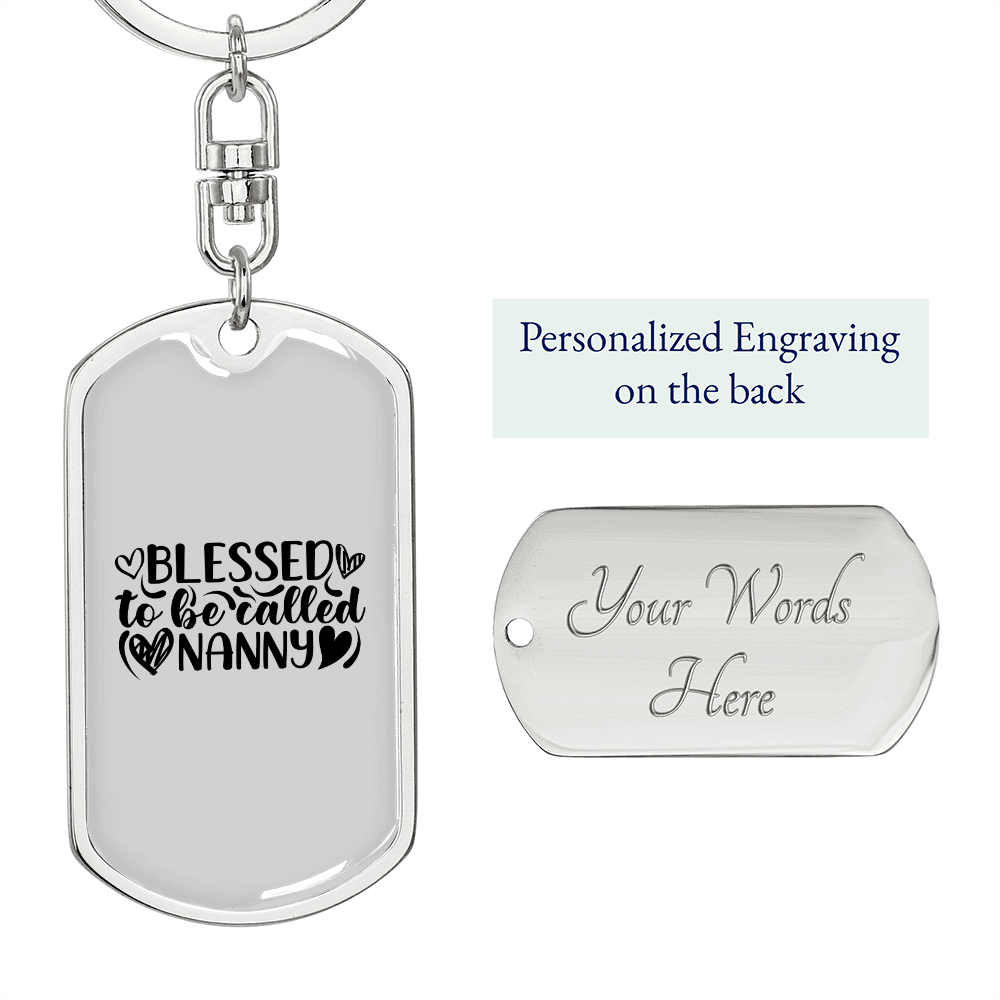 Blessed to be Called Nanny Mom Keychain Stainless Steel or 18k Gold Dog Tag Keyring-Express Your Love Gifts