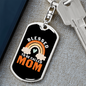 Blessed to be Mom Keychain Stainless Steel or 18k Gold Dog Tag Keyring-Express Your Love Gifts