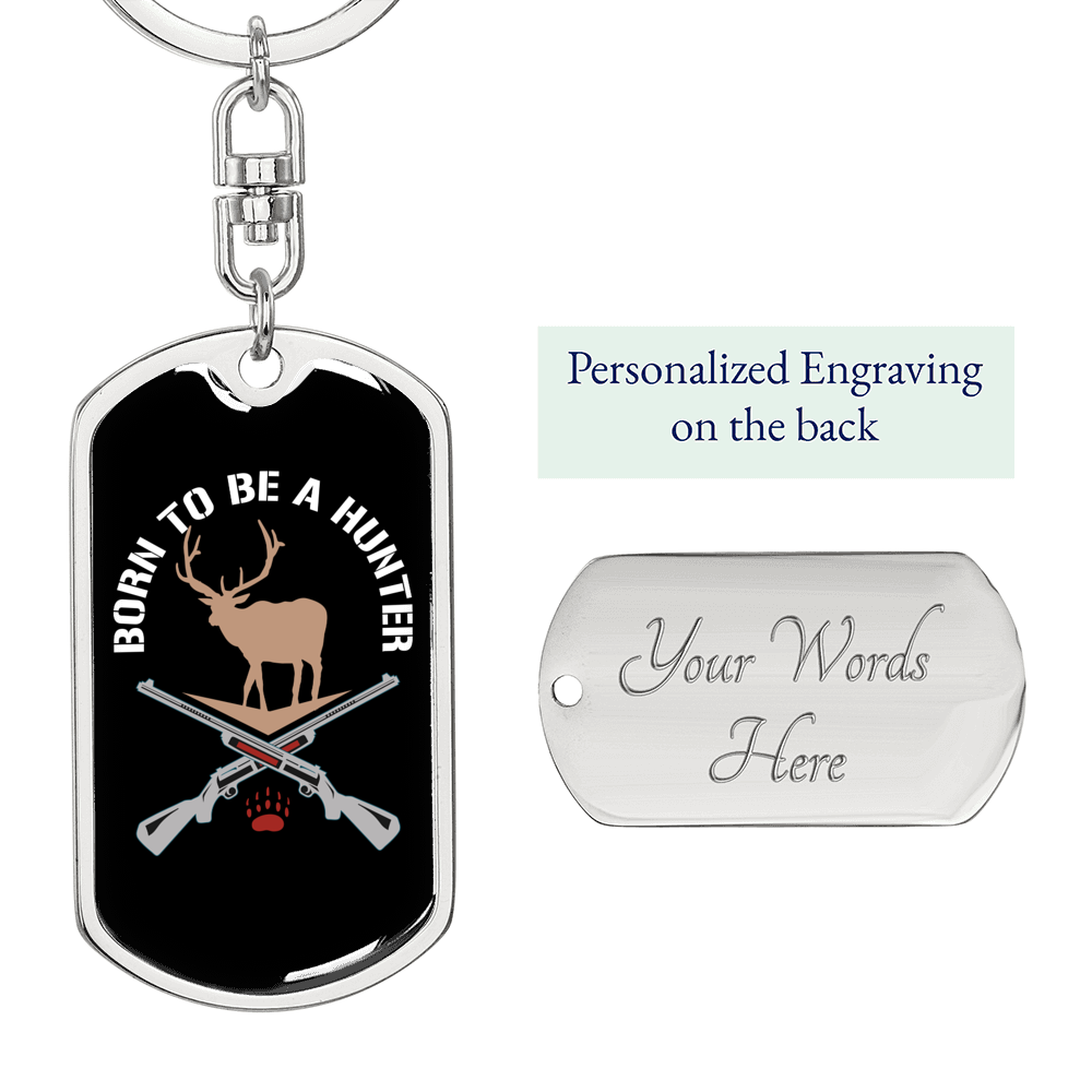Born To Be A Hunter Hunter'S Keychain Gift Stainless Steel or 18k Gold Dog Tag Keyring-Express Your Love Gifts