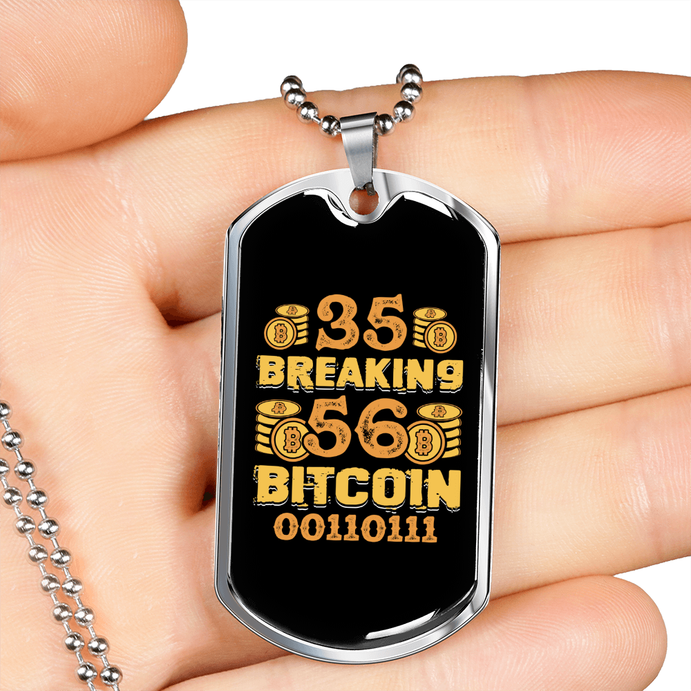 Breaking Bitcoin Crypto Necklace Stainless Steel or 18k Gold Dog Tag 24" Chain-Express Your Love Gifts