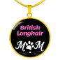 British Longhair Cat Mom Necklace Circle Pendant Stainless Steel or 18k Gold 18-22"-Express Your Love Gifts