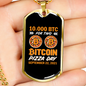 BTC Pizza Crypto Necklace Stainless Steel or 18k Gold Dog Tag 24" Chain-Express Your Love Gifts