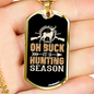 Buck Hunting Season Necklace Stainless Steel or 18k Gold Dog Tag 24" Chain-Express Your Love Gifts