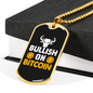 Bullish on Bitcoin Crypto Necklace Stainless Steel or 18k Gold Dog Tag 24" Chain-Express Your Love Gifts