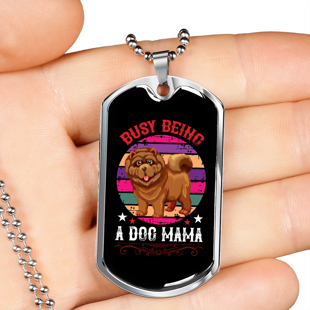 Busy Being a Dog Mama Necklace Stainless Steel or 18k Gold Dog Tag 24" Chain-Express Your Love Gifts
