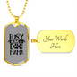 Busy Being a Dog Mama Plain Necklace Stainless Steel or 18k Gold Dog Tag 24" Chain-Express Your Love Gifts