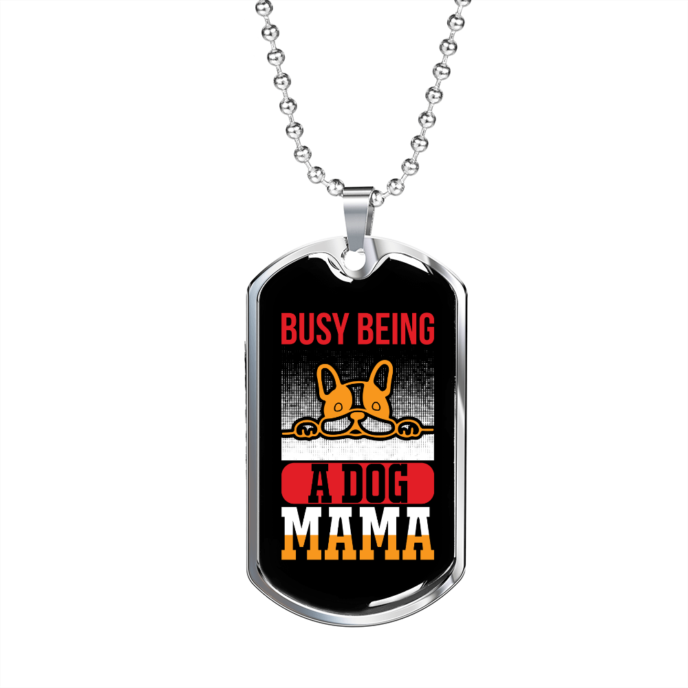 Busy Being a Dog Peeking Mama Necklace Stainless Steel or 18k Gold Dog Tag 24" Chain-Express Your Love Gifts
