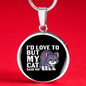 But My Cat Circle Necklace Stainless Steel or 18k Gold 18-22"-Express Your Love Gifts