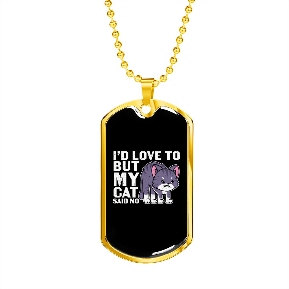 But My Cat Necklace Stainless Steel or 18k Gold Dog Tag 24" Chain-Express Your Love Gifts