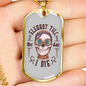 Calavera Mexican Sugar Elegant Till I Die Sugar Skull Necklace Stainless Steel or 18k Gold Dog Tag 24" Chain-Express Your Love Gifts