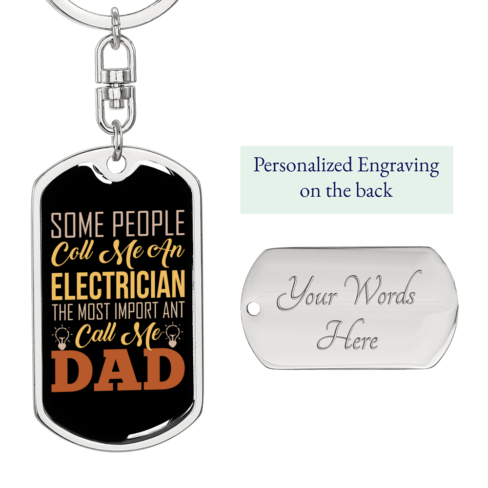 Call Me An Electrician Swivel Keychain Dog Tag Stainless Steel or 18k Gold-Express Your Love Gifts