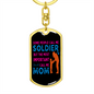 Call me Soldier Mom Keychain Stainless Steel or 18k Gold Dog Tag Keyring-Express Your Love Gifts
