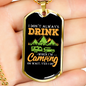 Camper Necklace Always Drink Camping Necklace Stainless Steel or 18k Gold Dog Tag 24" Chain-Express Your Love Gifts