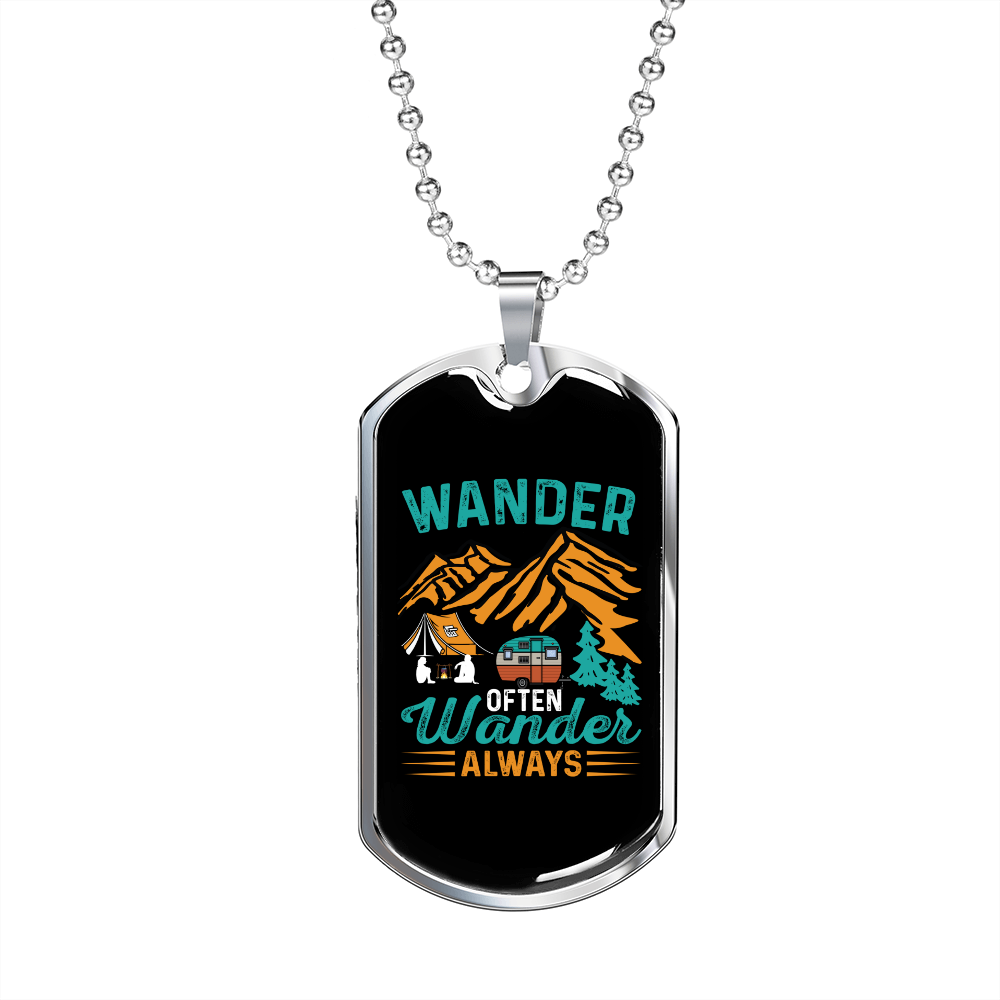 Camper Necklace Better Wander Always Necklace Stainless Steel or 18k Gold Dog Tag 24" Chain-Express Your Love Gifts