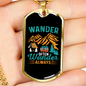 Camper Necklace Better Wander Always Necklace Stainless Steel or 18k Gold Dog Tag 24" Chain-Express Your Love Gifts