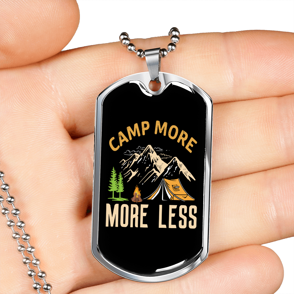 Camper Necklace Camp More More Less Necklace Stainless Steel or 18k Gold Dog Tag 24" Chain-Express Your Love Gifts