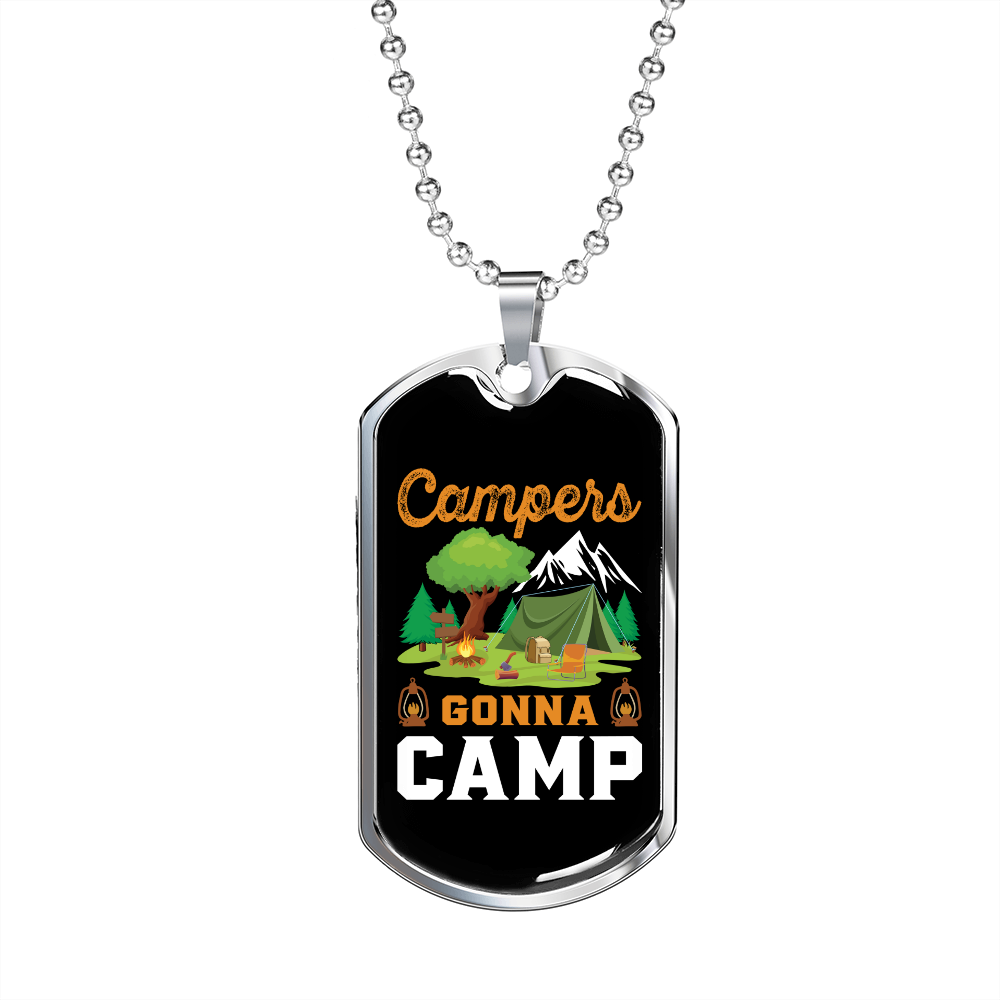 Camper Necklace Campers Gonna Camp Necklace Stainless Steel or 18k Gold Dog Tag 24" Chain-Express Your Love Gifts