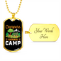 Camper Necklace Campers Gonna Camp Necklace Stainless Steel or 18k Gold Dog Tag 24" Chain-Express Your Love Gifts
