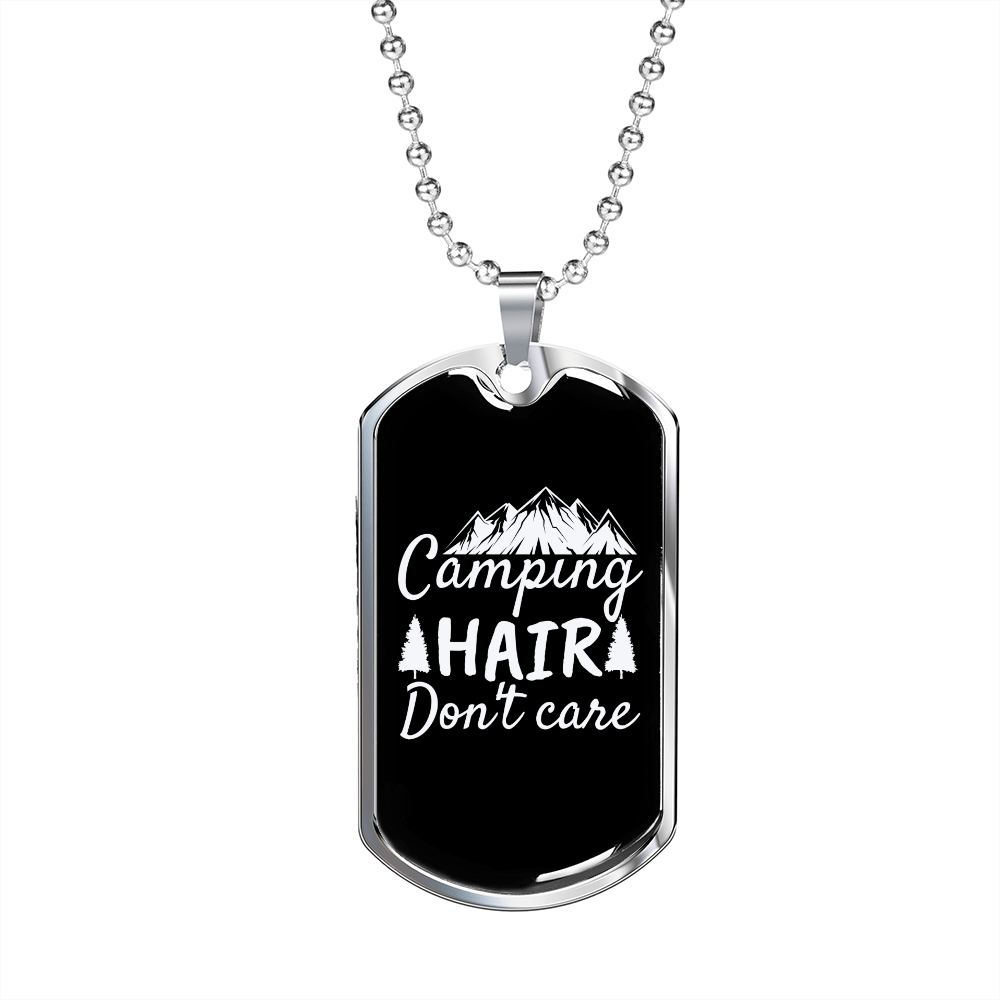 Camper Necklace Camping Hair Don't CAre White Necklace Stainless Steel or 18k Gold Dog Tag 24" Chain-Express Your Love Gifts