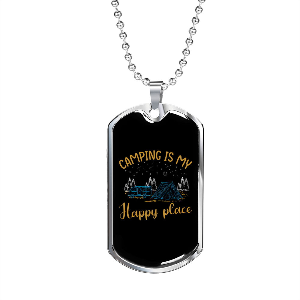 Camper Necklace Camping is My Happy Place Necklace Stainless Steel or 18k Gold Dog Tag 24" Chain-Express Your Love Gifts