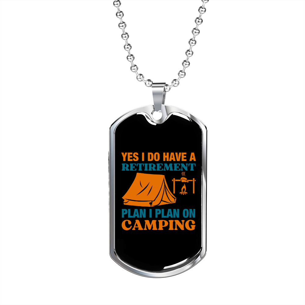 Camper Necklace Camping is The Retirement Plan Necklace Stainless Steel or 18k Gold Dog Tag 24" Chain-Express Your Love Gifts