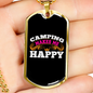 Camper Necklace Camping Makes Me Happy Necklace Stainless Steel or 18k Gold Dog Tag 24" Chain-Express Your Love Gifts