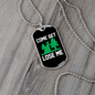 Camper Necklace Come Get Lose Me White Green Necklace Stainless Steel or 18k Gold Dog Tag 24" Chain-Express Your Love Gifts