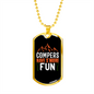Camper Necklace Compers Have S'more Fun Necklace Stainless Steel or 18k Gold Dog Tag 24" Chain-Express Your Love Gifts