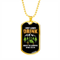 Camper Necklace Don't Always Drink Orange Necklace Stainless Steel or 18k Gold Dog Tag 24" Chain-Express Your Love Gifts