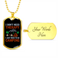 Camper Necklace Don't Need Theraphy Just Camping Necklace Stainless Steel or 18k Gold Dog Tag 24" Chain-Express Your Love Gifts