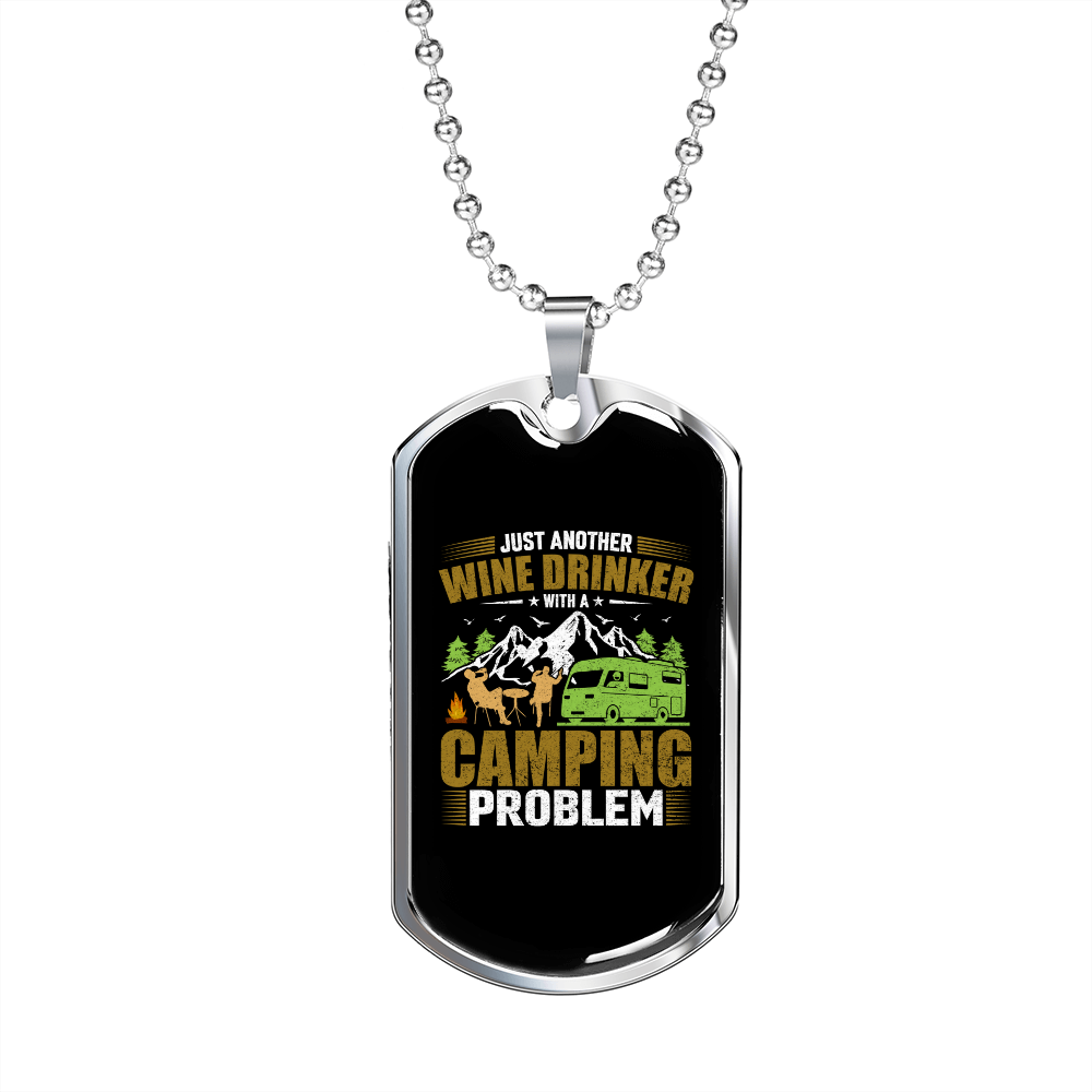 Camper Necklace Drinker Camping Problem Necklace Stainless Steel or 18k Gold Dog Tag 24" Chain-Express Your Love Gifts