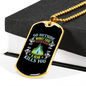 Camper Necklace Go Outside Bear Kills You Necklace Stainless Steel or 18k Gold Dog Tag 24" Chain-Express Your Love Gifts