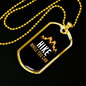 Camper Necklace Hike While You Can Necklace Stainless Steel or 18k Gold Dog Tag 24" Chain-Express Your Love Gifts