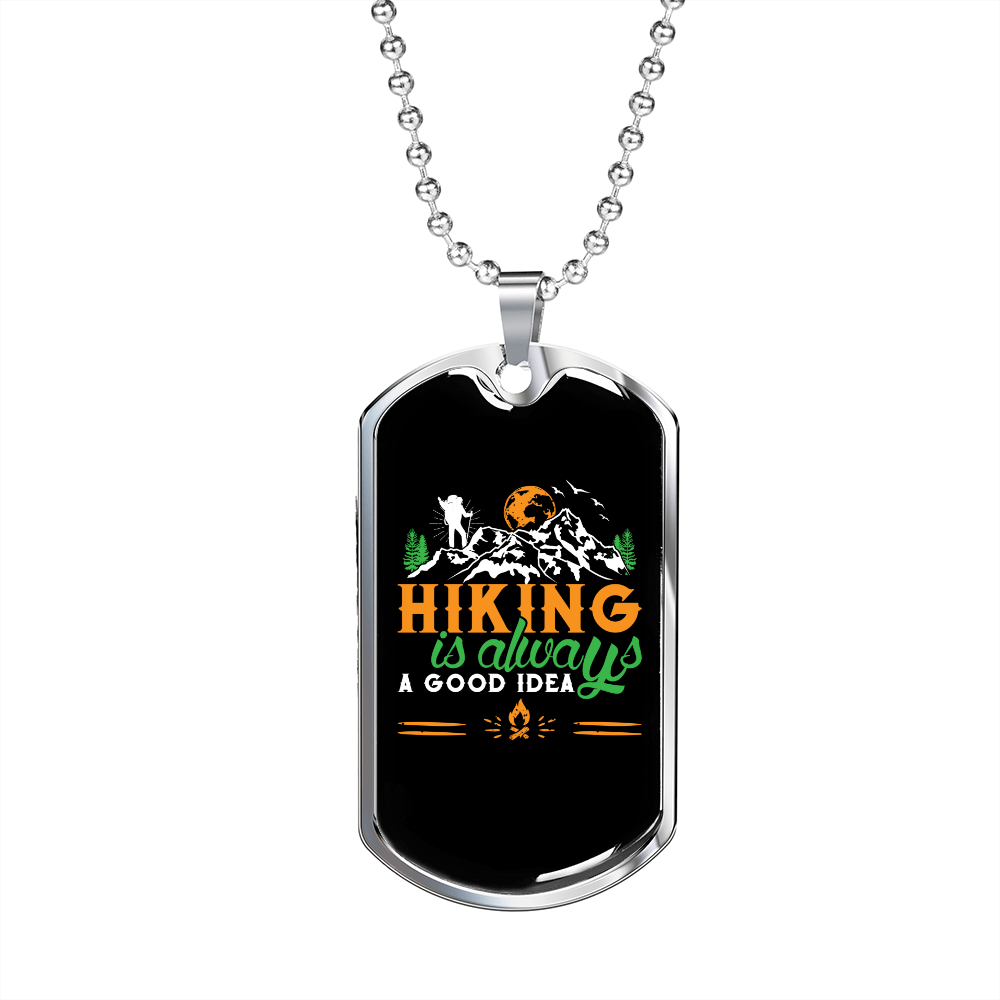 Camper Necklace Hiking Is Always Necklace Stainless Steel or 18k Gold Dog Tag 24" Chain-Express Your Love Gifts