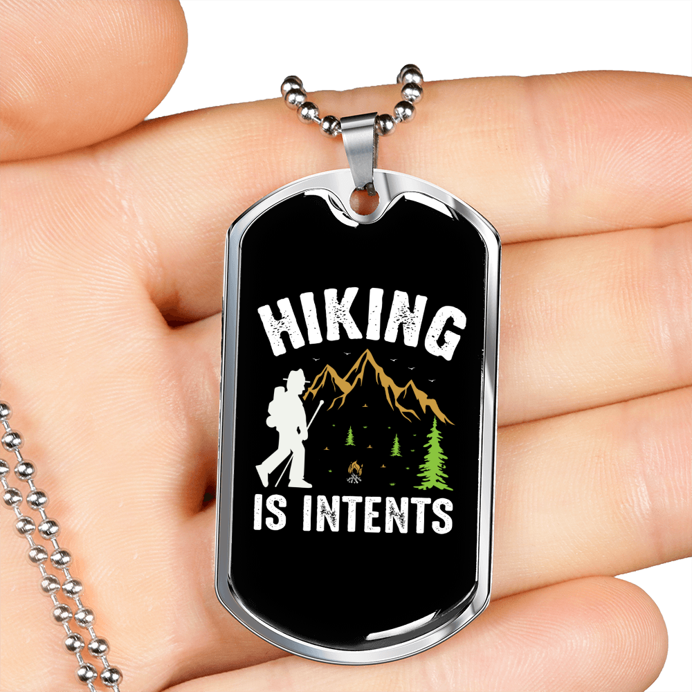 Camper Necklace Hiking Is Intents Necklace Stainless Steel or 18k Gold Dog Tag 24" Chain-Express Your Love Gifts